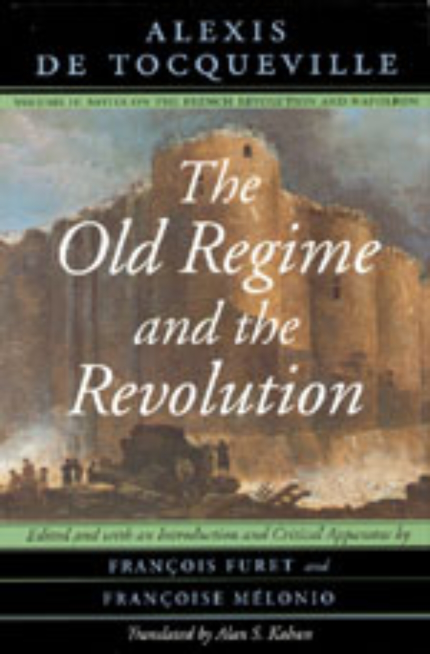 The Old Regime and the Revolution, Volume II