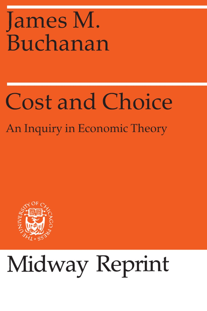 Cost and Choice