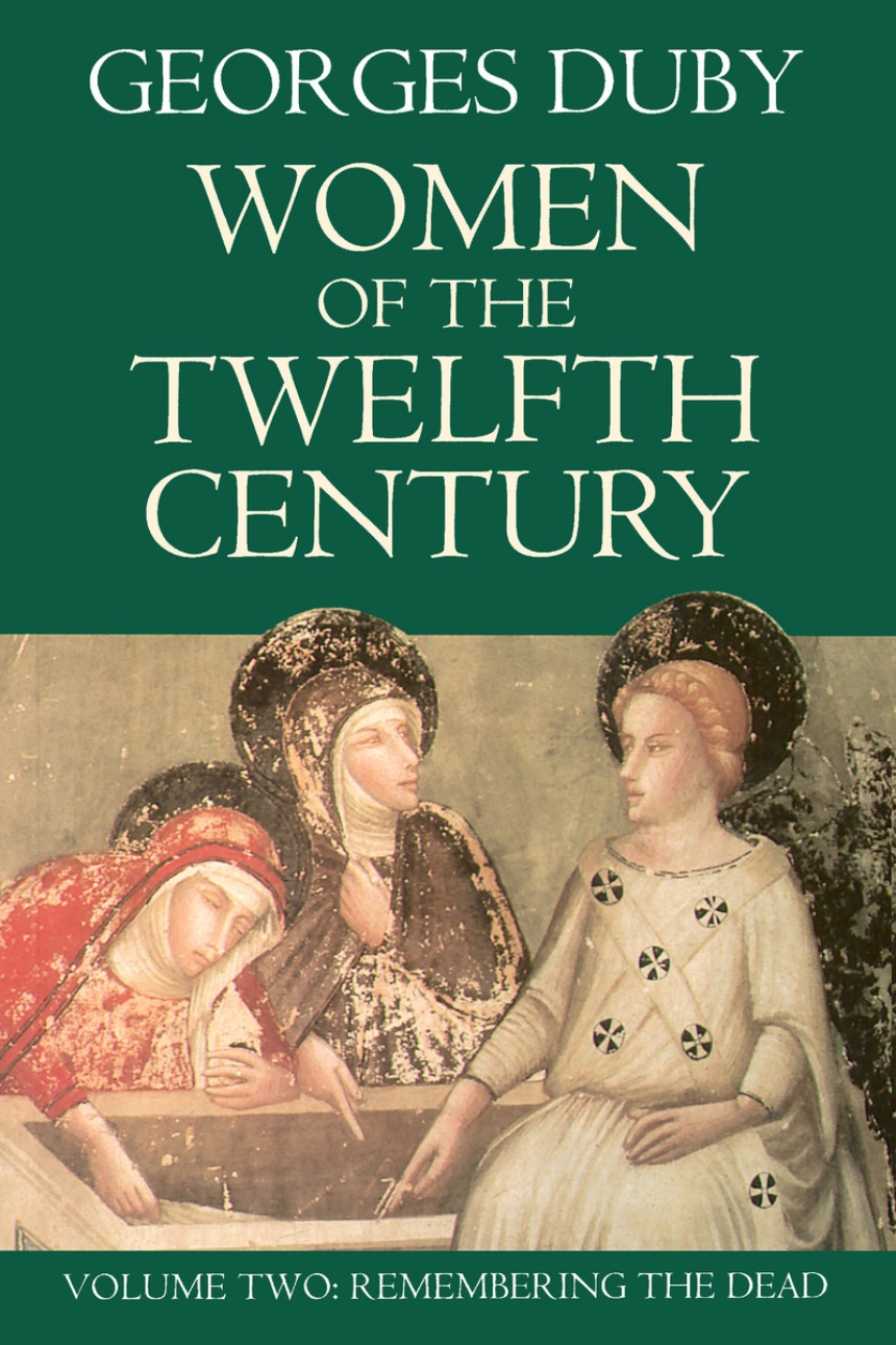 Women of the Twelfth Century, Volume 2
