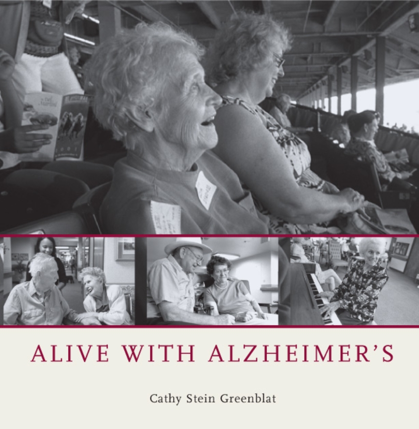 Alive with Alzheimer’s
