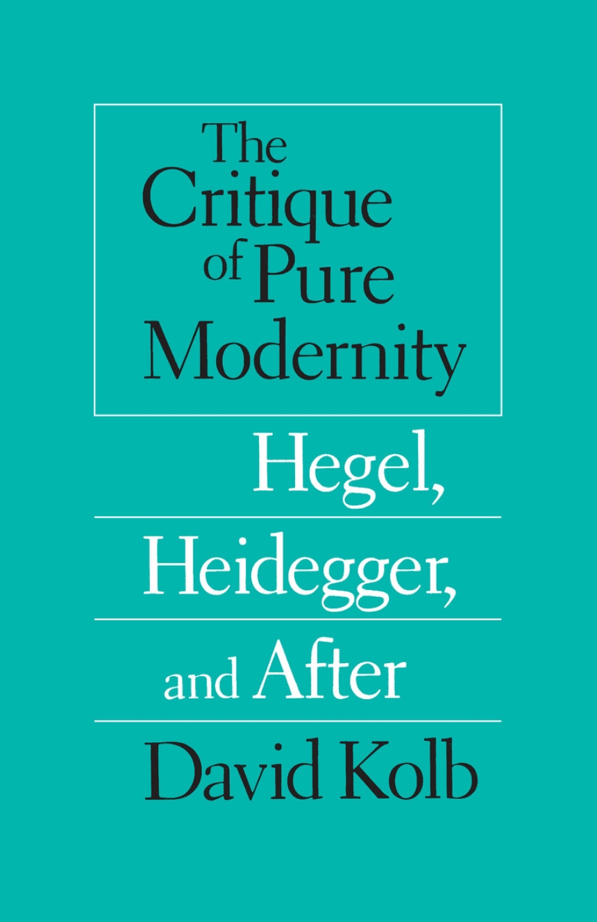 The Critique of Pure Modernity