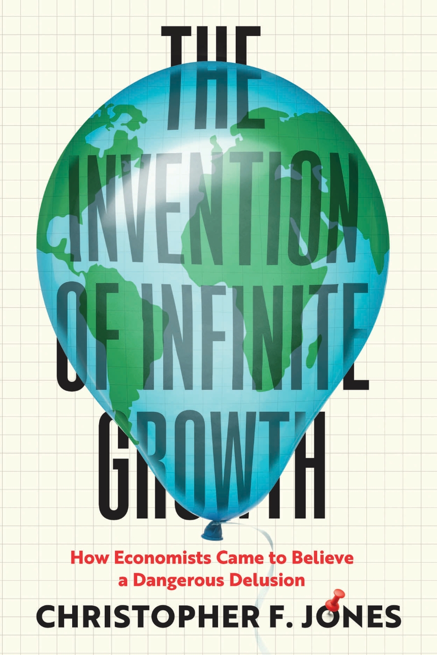 The Invention of Infinite Growth