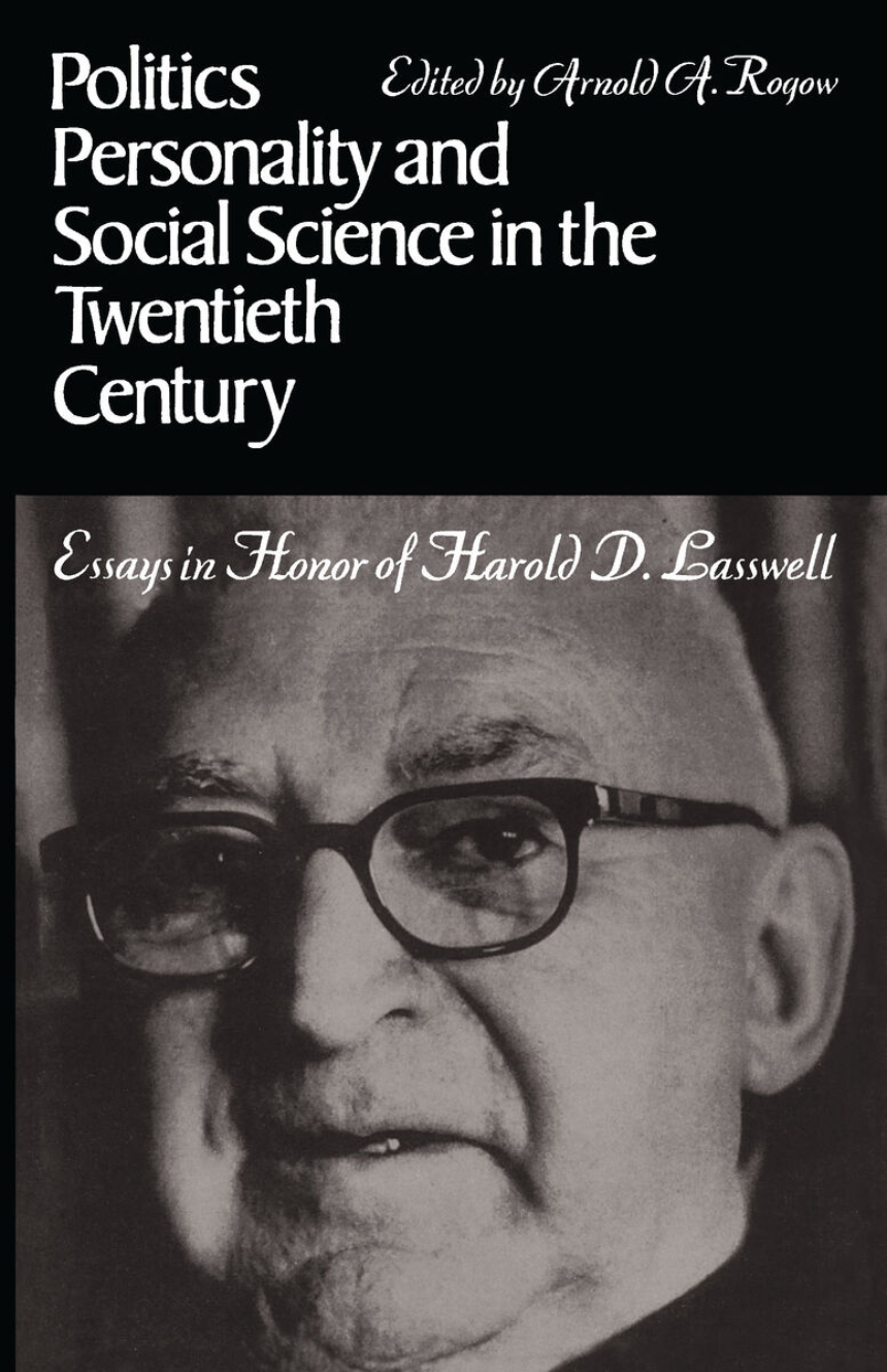 Politics, Personality, and Social Science in the Twentieth Century