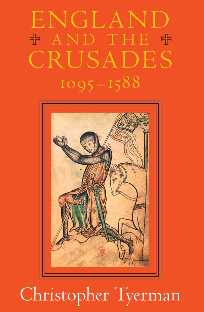 England and the Crusades, 1095-1588
