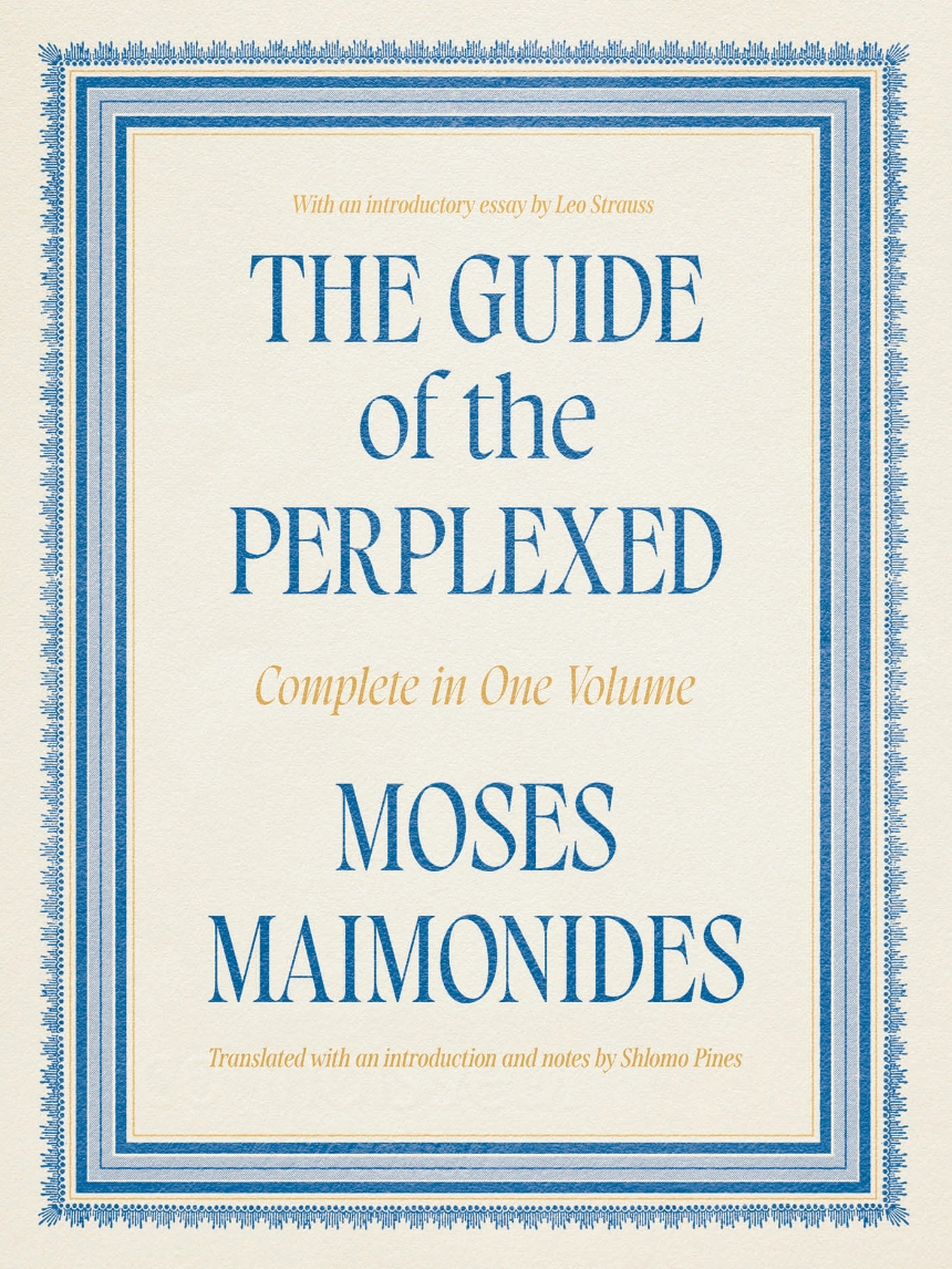 The Guide of the Perplexed