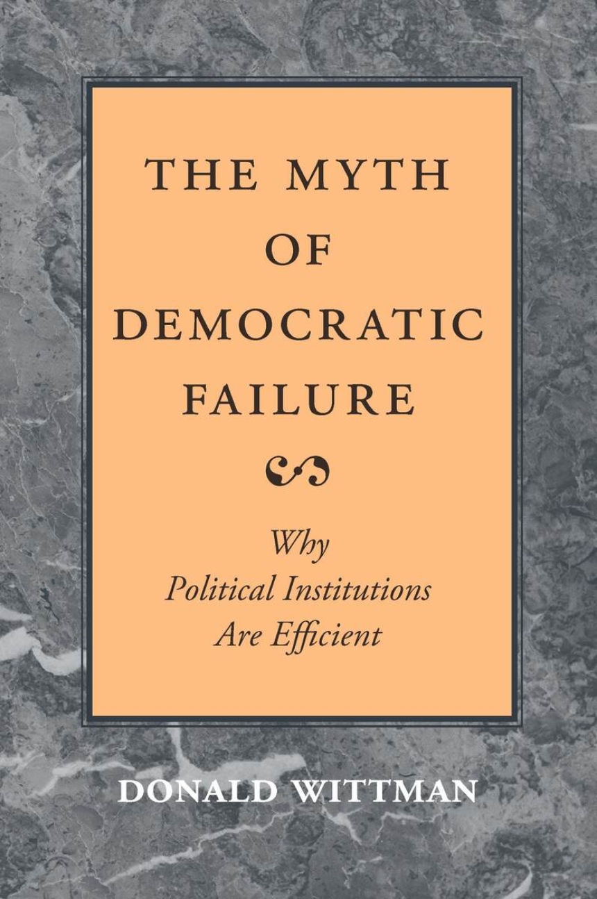 The Myth of Democratic Failure
