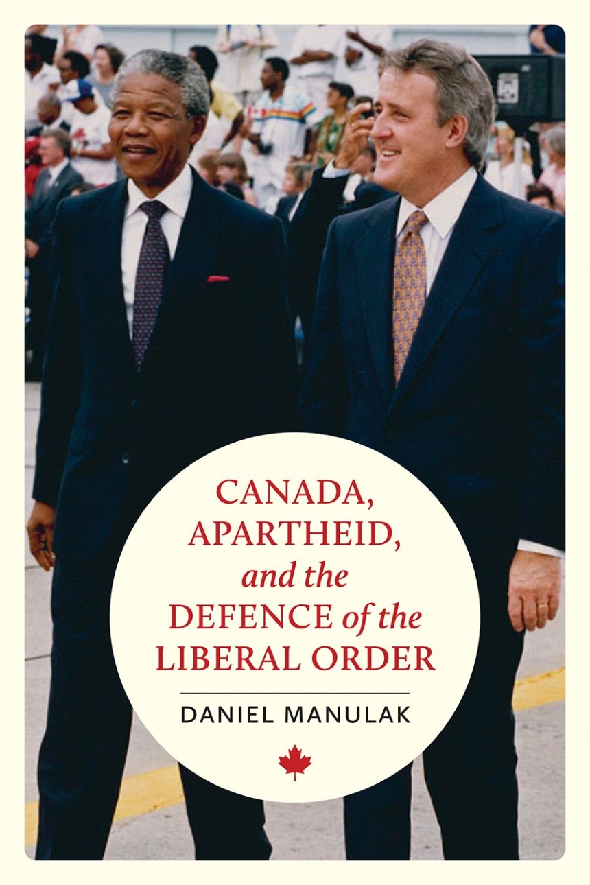 Canada, Apartheid, and the Defence of the Liberal Order