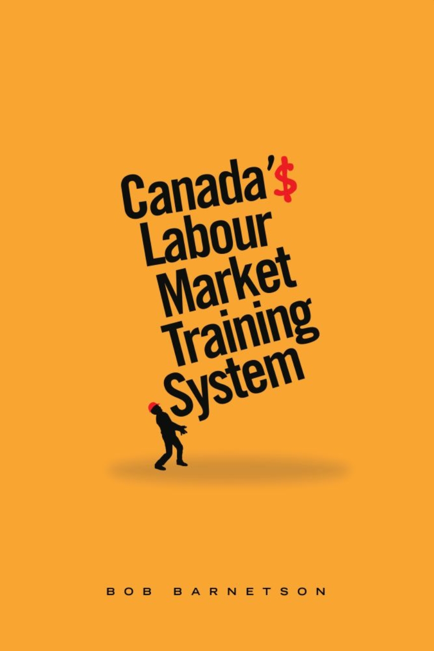 Canada’s Labour Market Training System