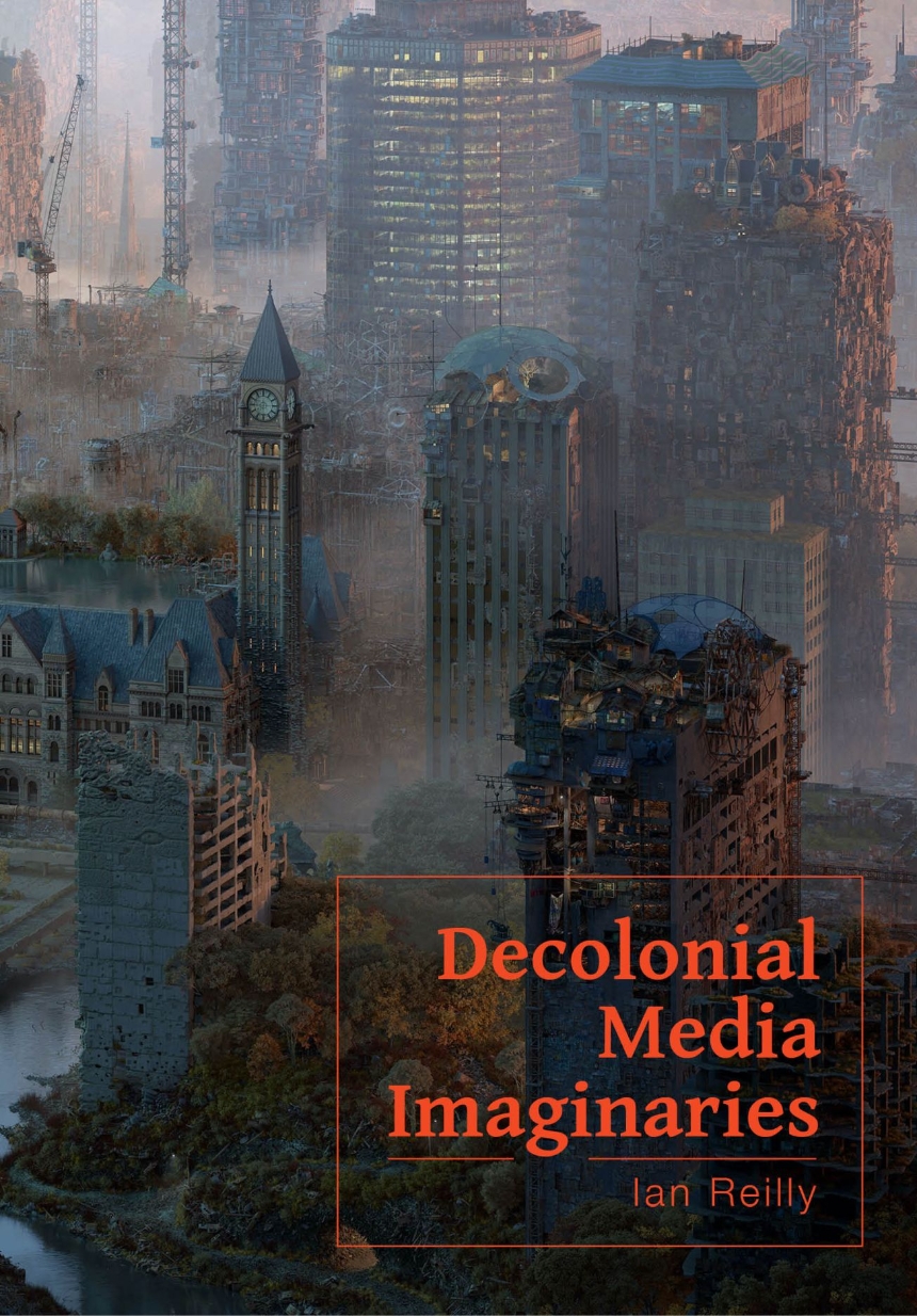 Decolonial Media Imaginaries