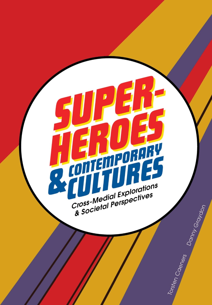 Superheroes and Contemporary Cultures