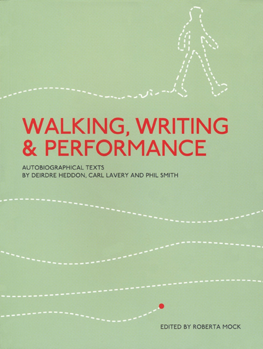 Walking, Writing and Performance