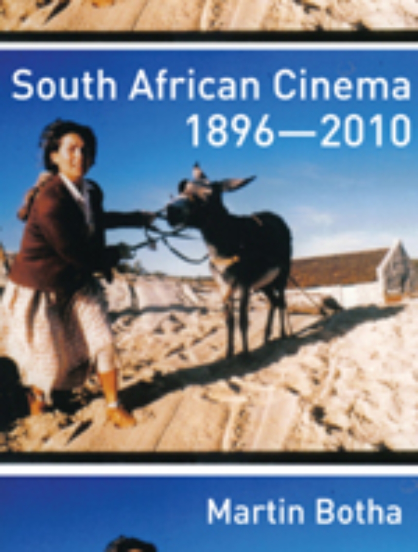 South African Cinema 1896-2010