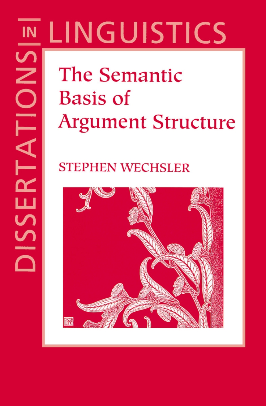The Semantic Basis of Argument Structure