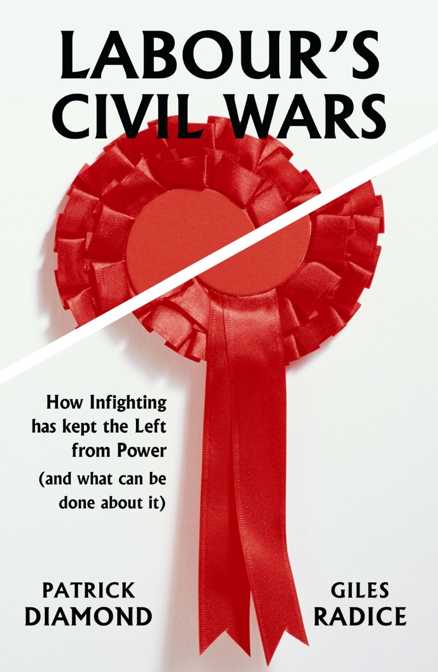 Labour’s Civil Wars