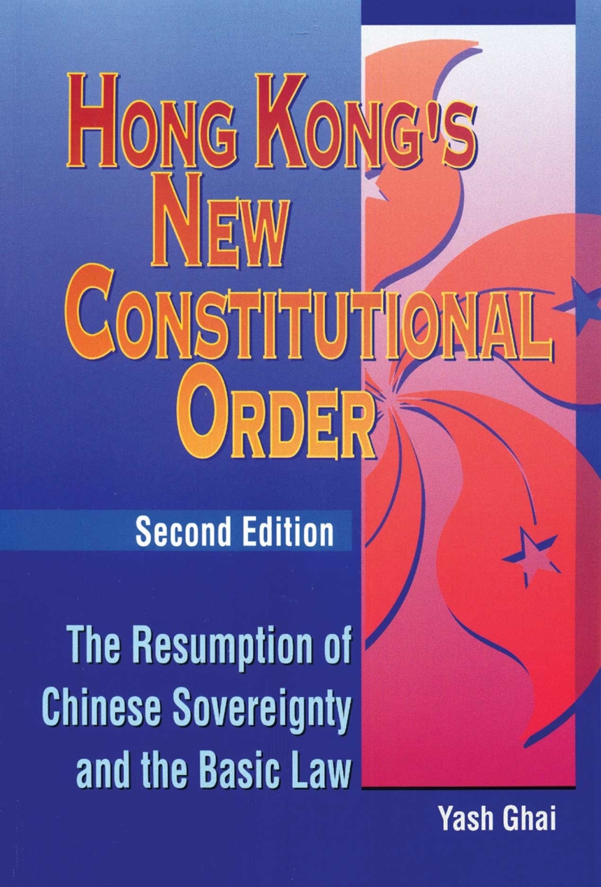 Hong Kong’s New Constitutional Order