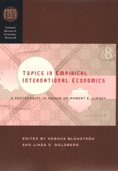 Topics in Empirical International Economics: A Festschrift in Honor of Robert E. Lipsey