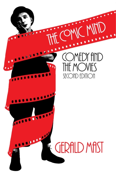 The Comic Mind: Comedy and the Movies