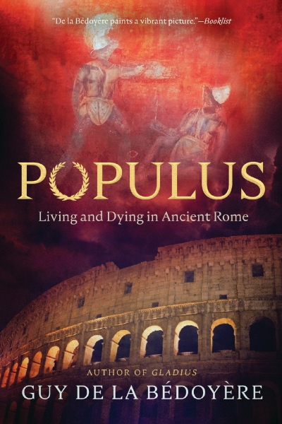 Populus: Living and Dying in Ancient Rome
