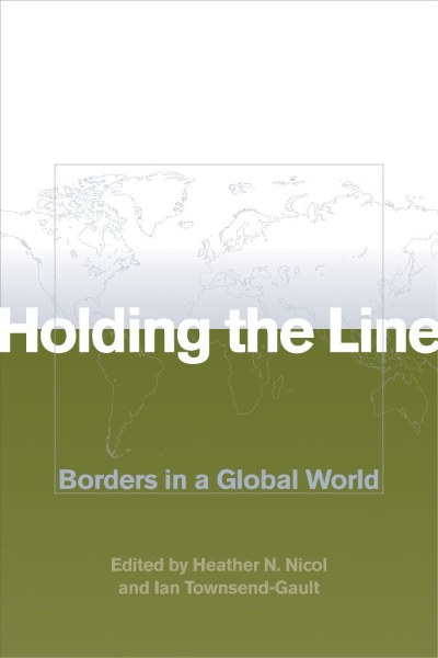 Holding the Line: Borders in a Global World