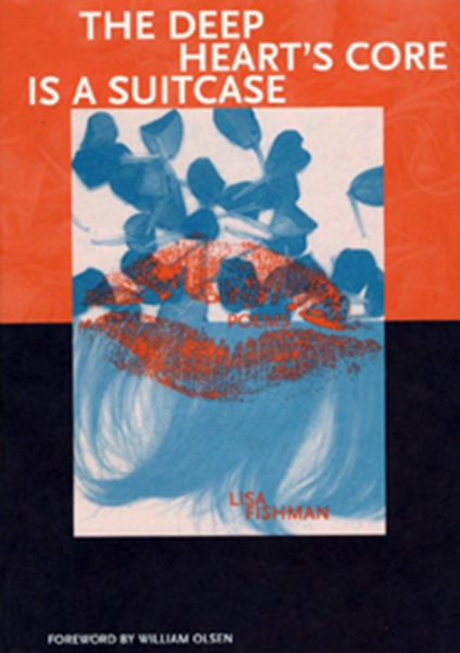 The Deep Heart’s Core is a Suitcase