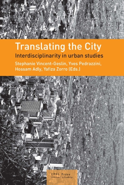 Translating the City: Interdisciplinarity in Urban Studies