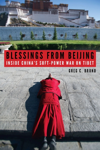 Blessings from Beijing: Inside China’s Soft-Power War on Tibet