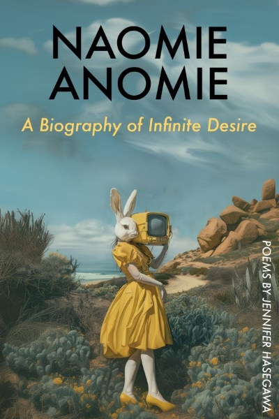 NAOMIE ANOMIE: A Biography of Infinite Desire