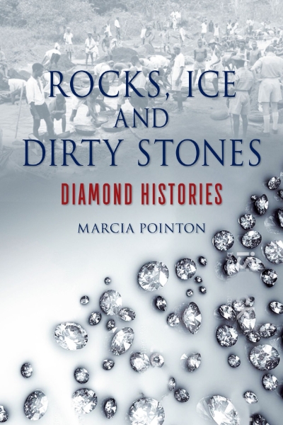 Rocks, Ice and Dirty Stones: Diamond Histories