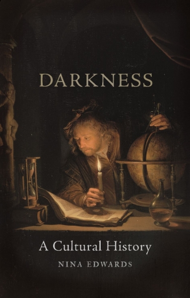 Darkness: A Cultural History