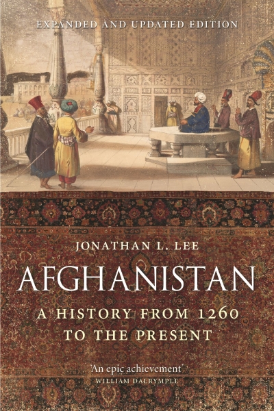 Afghanistan: A History from 1260 to the Present, Expanded and Updated Edition