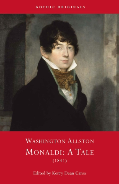 Washington Allston: Monaldi: A Tale (1841)