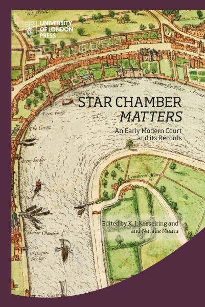 Star Chamber Matters: The Court and Its Records