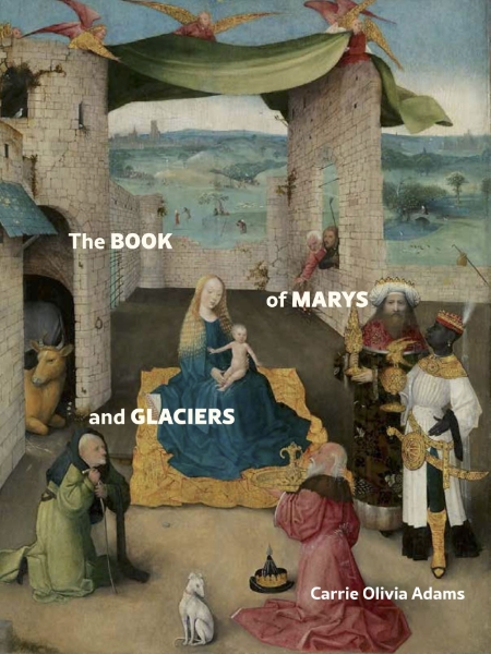 The Book of Marys and Glaciers