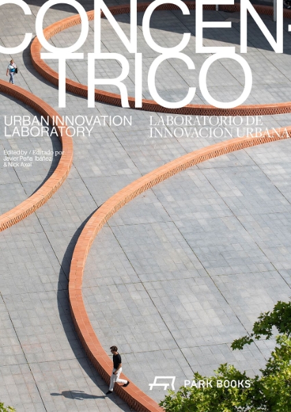Concéntrico: Urban Innovation Laboratory