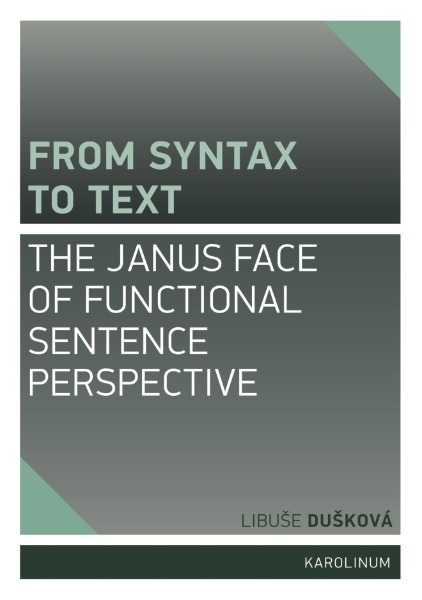 From Syntax to Text: The Janus Face of Functional Sentence Perspective