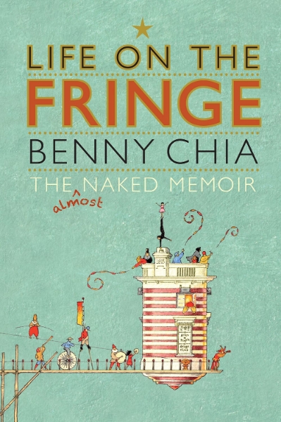 Life on the Fringe: The Almost Naked Memoir